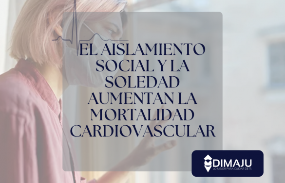 El aislamiento social y la soledad aumentan la mortalidad cardiovascular