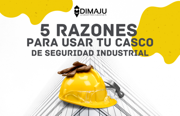 5 RAZONES PARA USAR TU CASCO DE SEGURIDAD INDUSTRIAL￼