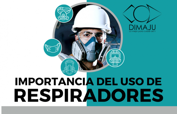 IMPORTANCIA DEL USO DE RESPIRADORES