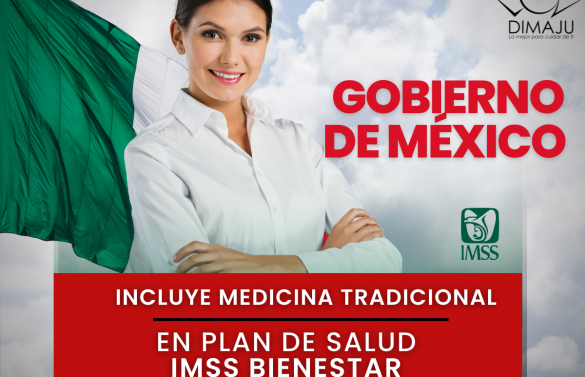 Gobierno de México incluye medicina tradicional en Plan de Salud IMSS Bienestar
